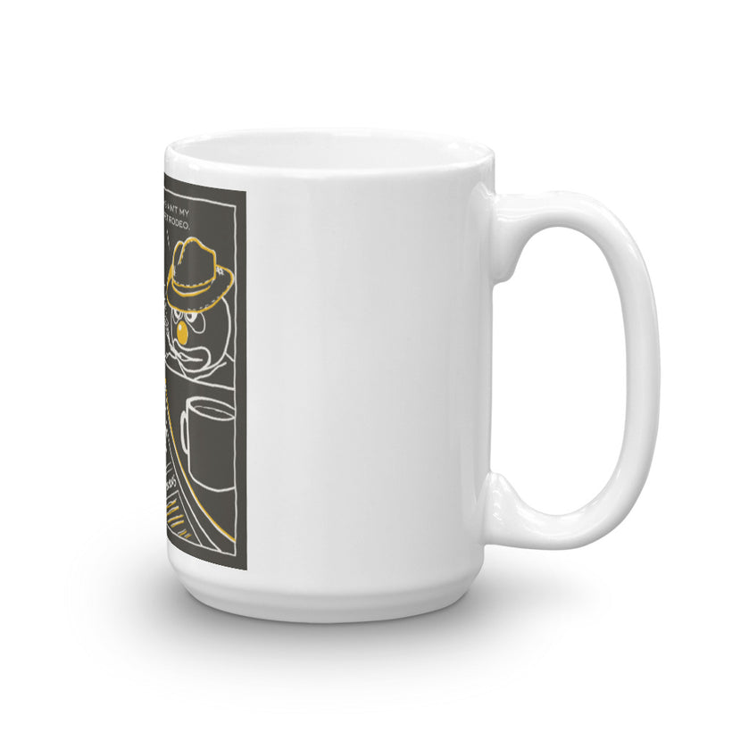 Clown: This ain't my first rodeo. Coffee Mug